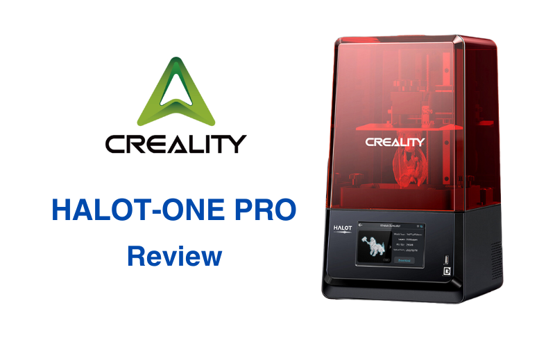 Creality Halot-One Pro Review