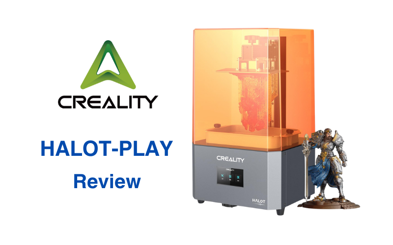 Creality Halot-Play Review