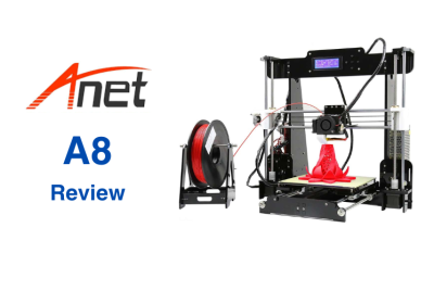 Anet A8 Review