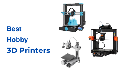 Best Hobby 3D Printers