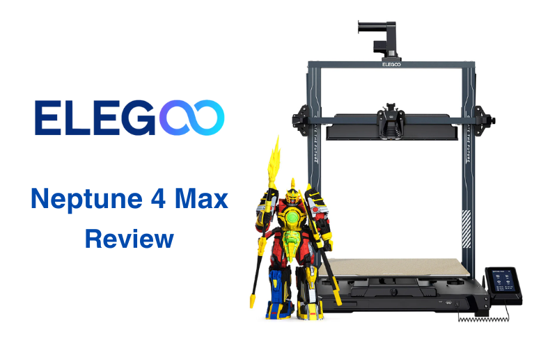 Elegoo Neptune 4 Max Review